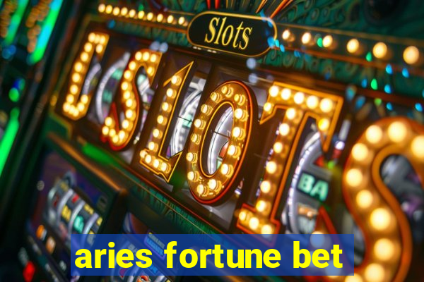 aries fortune bet